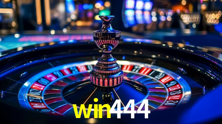 Explore as vantagens do win444: serviço profissional e confiabilidade